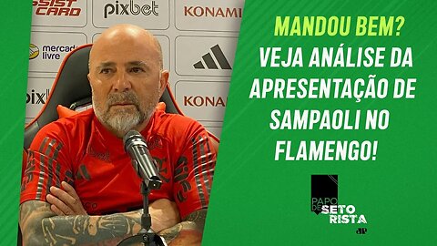 PROMISSORA? Apresentação de Sampaoli JÁ DÁ INDÍCIOS do "NOVO" FLAMENGO! | PAPO DE SETORISTA