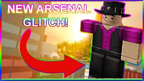 NEW CRAZY ARSENAL GLITCH! (ROBLOX)