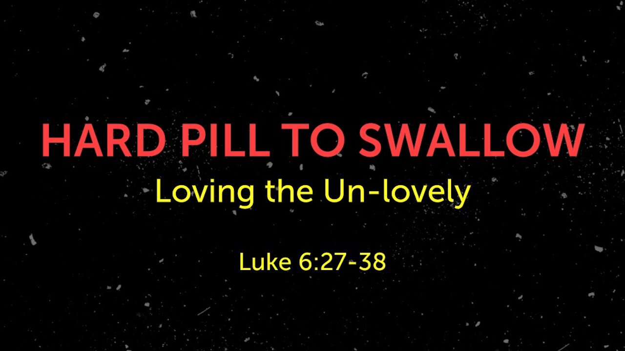 Hard Pill to Swallow