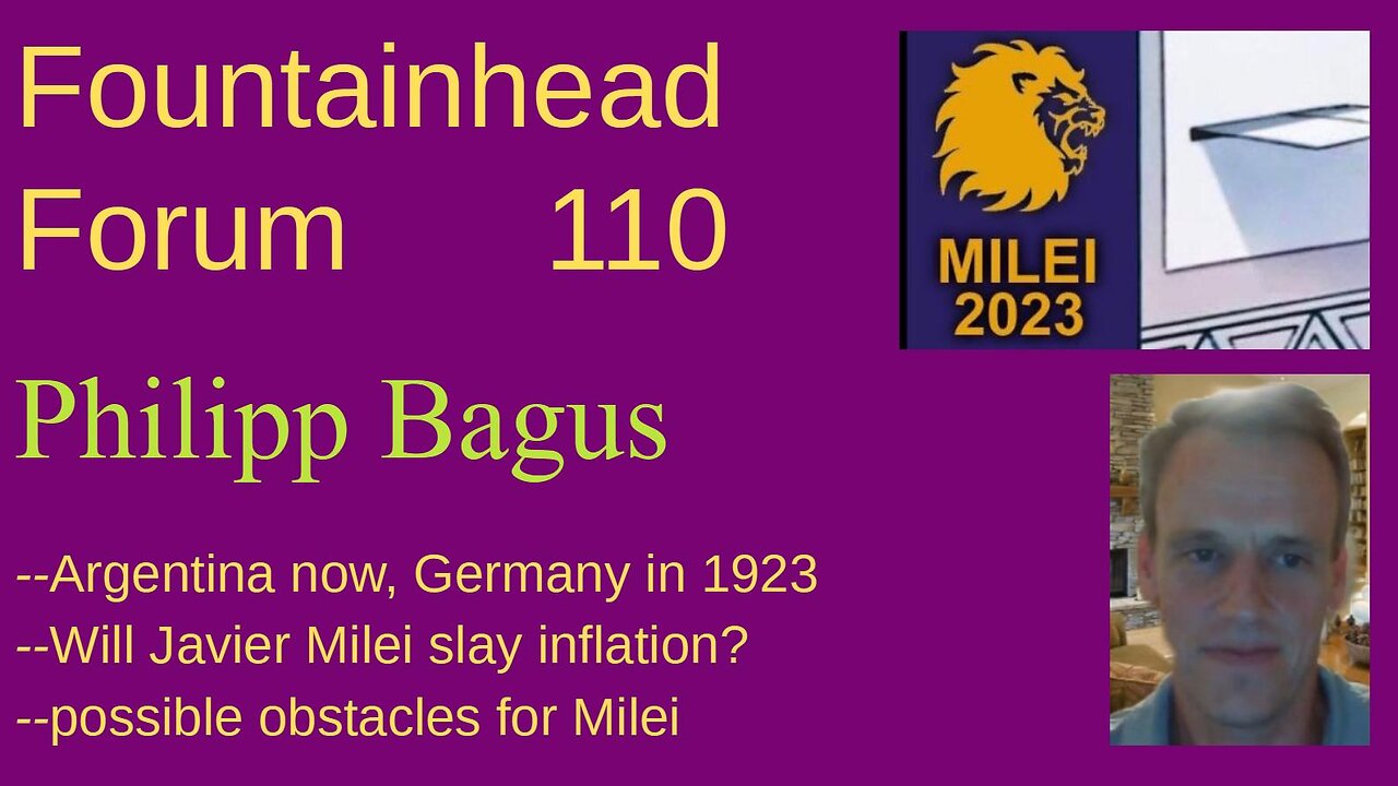 FF-110: Philipp Bagus on Javier Milei's plan to fight inflation for Argentina