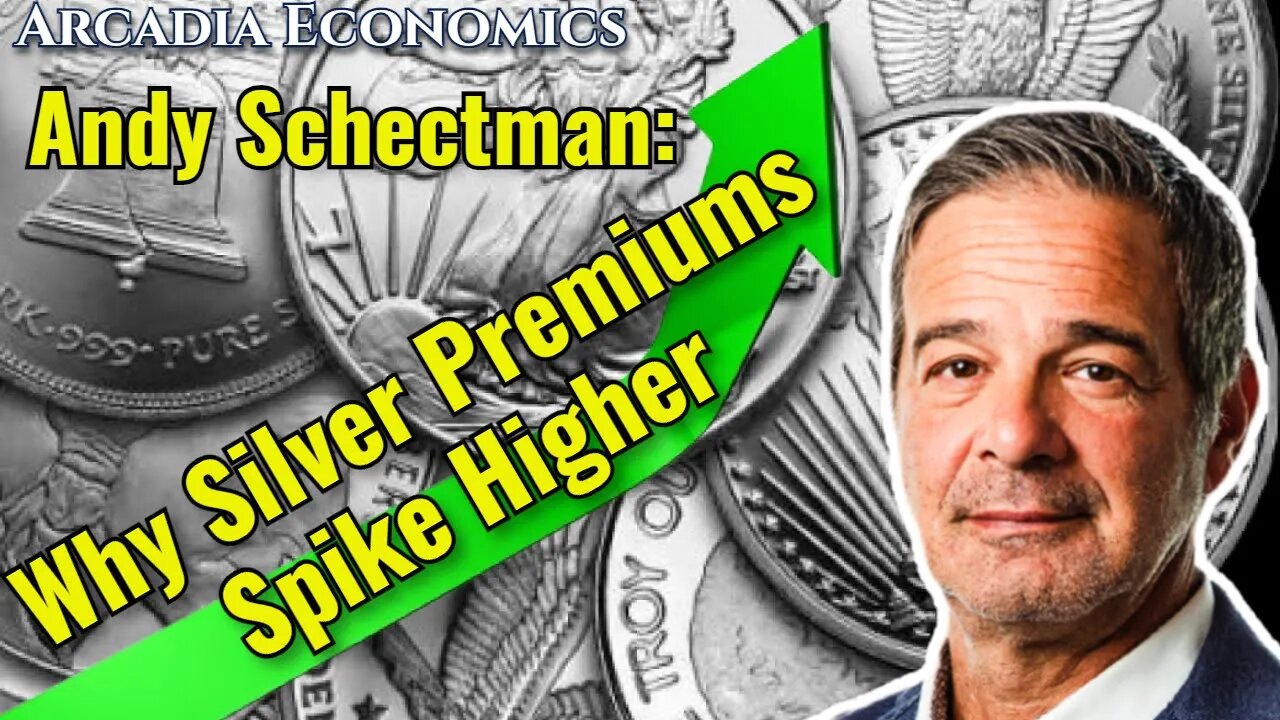 Andy Schectman: Why Silver Premiums Spike Higher