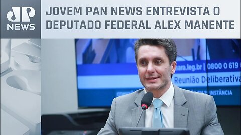 Alex Manente defende alteração no rito das MPs, mas critica embate entre Lira e Pacheco