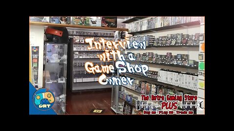 Interview With My Local Retro Game Shop Owner!