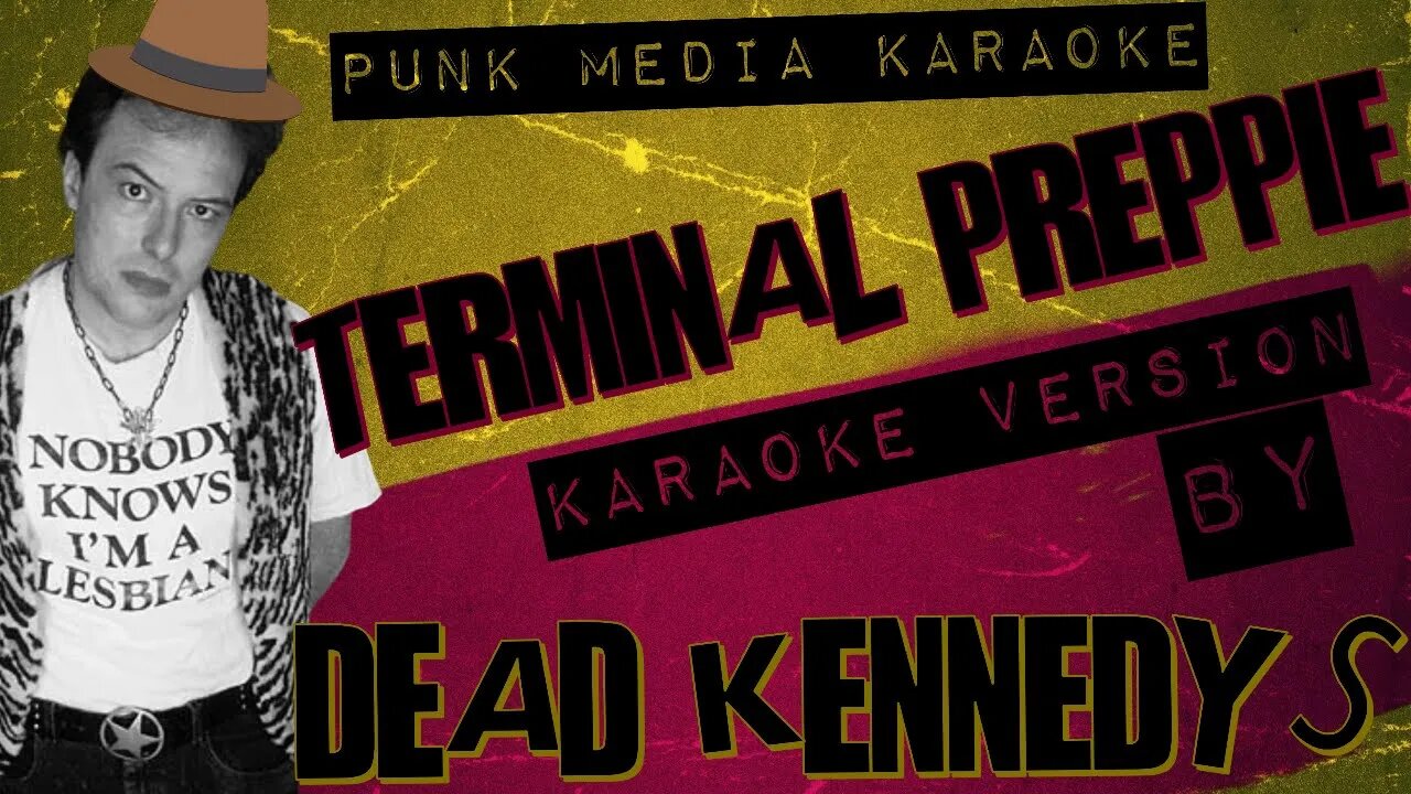 DEAD KENNEDYS ✴ TERMINAL PREPPIE ✴ KARAOKE INSTRUMENTAL ✴ PMK