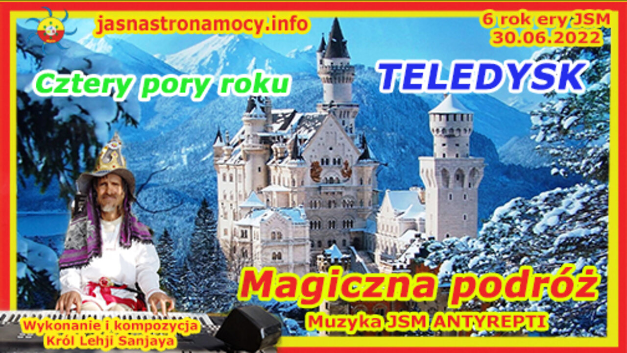 TELEDYSK Magiczna podróż Cztery pory roku Muzyka JSM ANTYREPTI Sanjaya