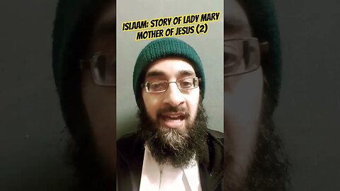 ISLAAM: Story of Lady Mary mother of Jesus (2) #explore #education #jesus