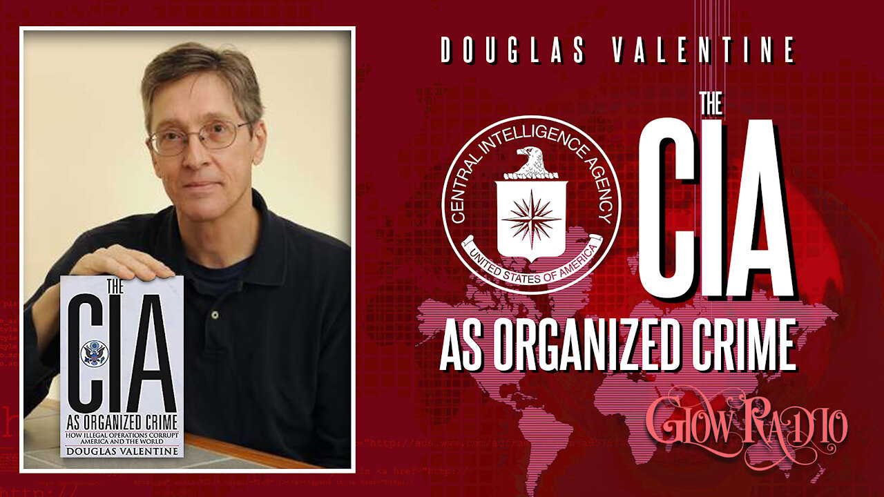 “The CIA As Organized Crime” Audio Book by Douglas Valentine Pt.2