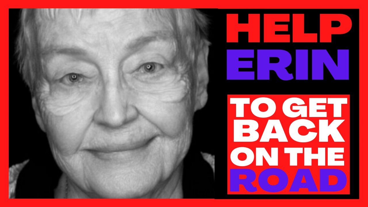 Help Erin To Get Back On The Road