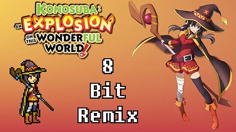 STAY FREE [KonoSuba: An Explosion on This Wonderful World! OP] - 8 Bit Remix