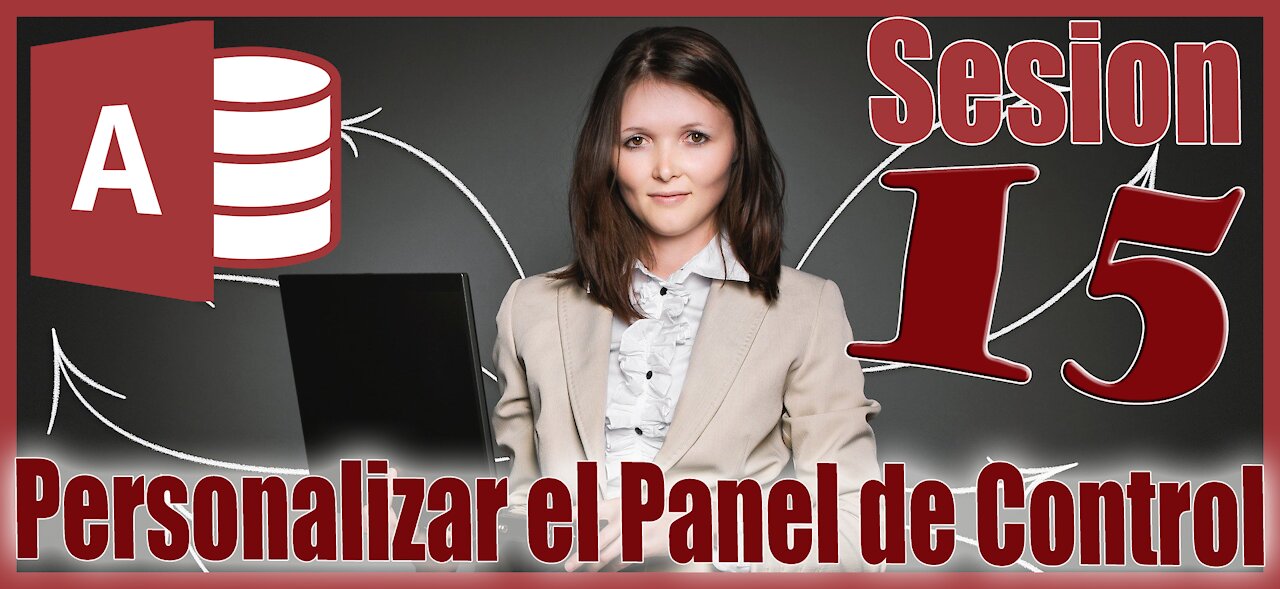 Access 2016 Sesion 15 Personalizar el Menu Principal