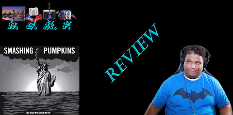 The Smashing Pumpkins - Zeitgeist Album Review