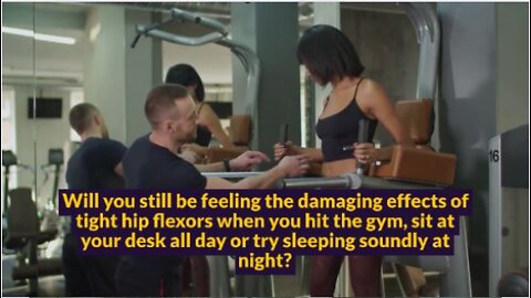 how do you unlock hip flexors + unlock hip flexors exercises