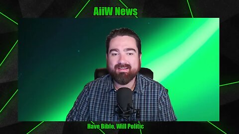 AiiW News Ep. 18: Pride goes before destruction Prov 16:18