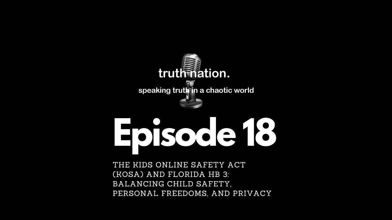 The Kids Online Safety Act & Florida HB 3: Balancing Child Safety, Personal Freedoms, and Privacy