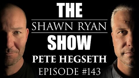 Pete Hegseth - Secretary of Defense Nominee | SRS #143