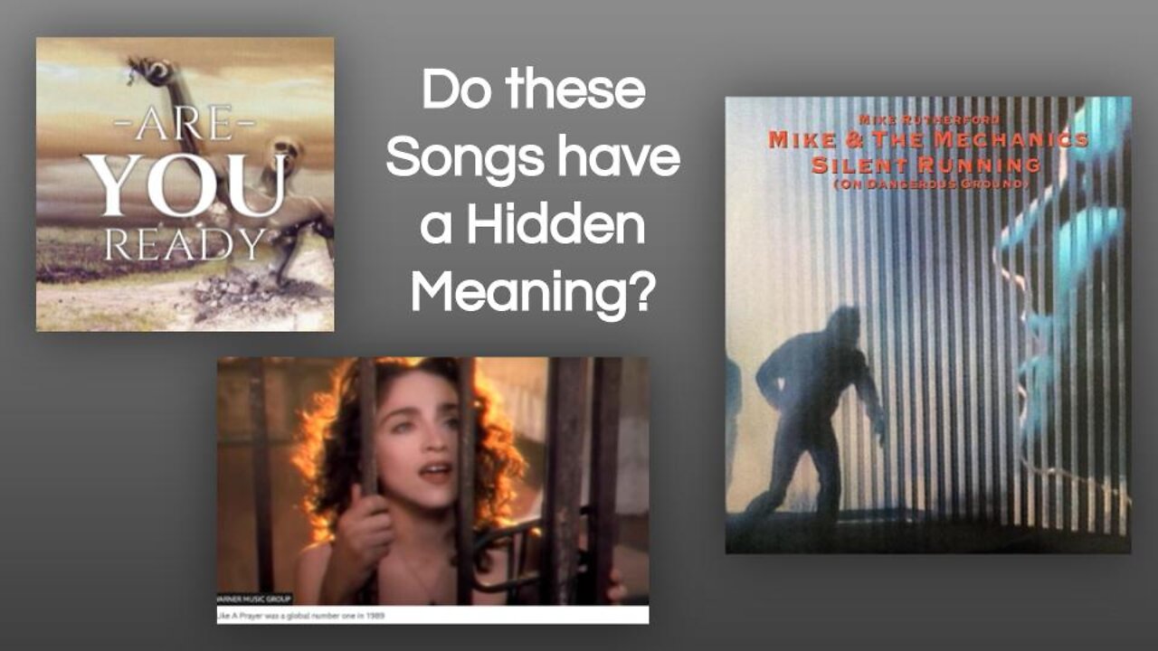 Do these Songs have a Hidden Meaning?