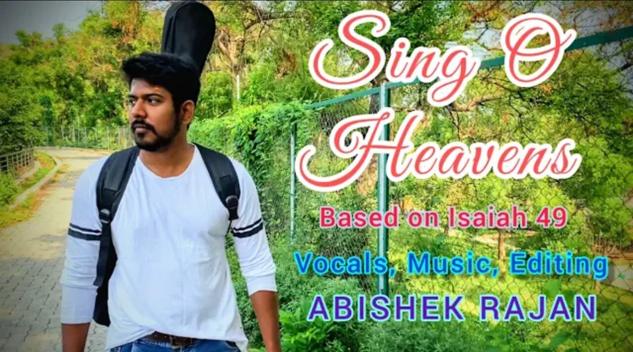 Sing O Heavens - Official Song - Abishek Rajan