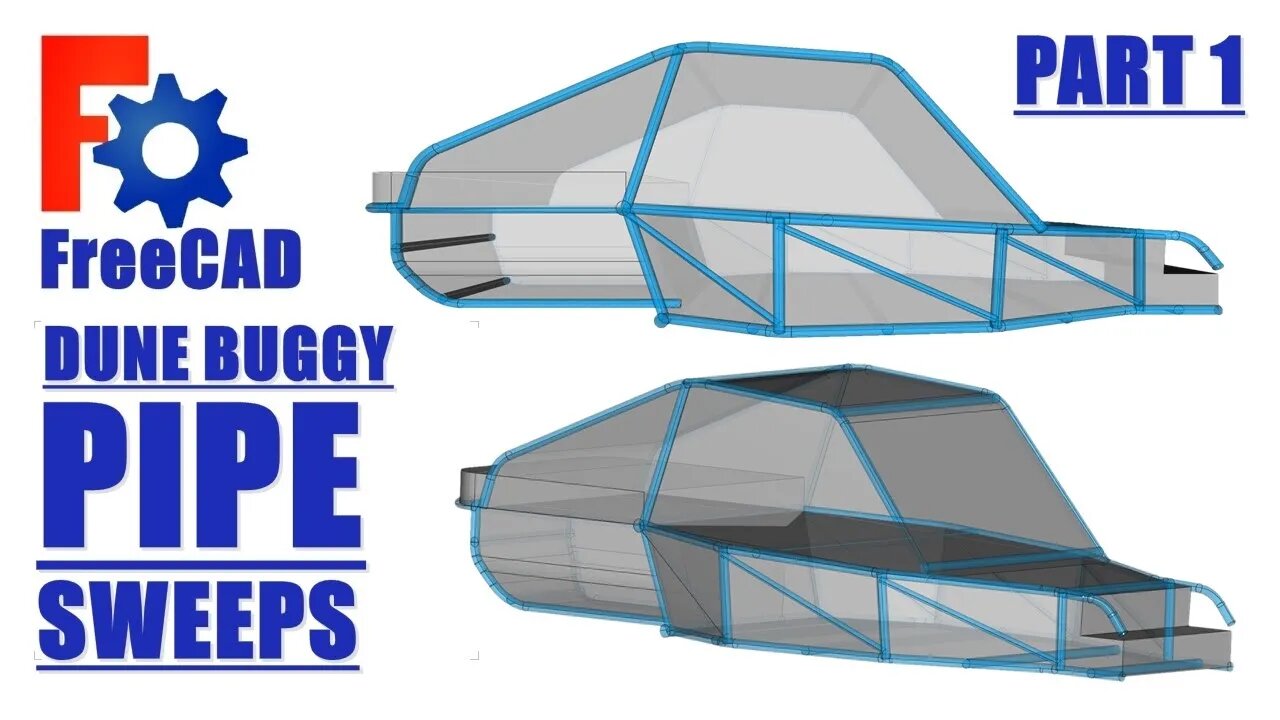 FreeCAD: Pipe Sweeps, Dune Buggy chassis, Part 1: Solid Frame