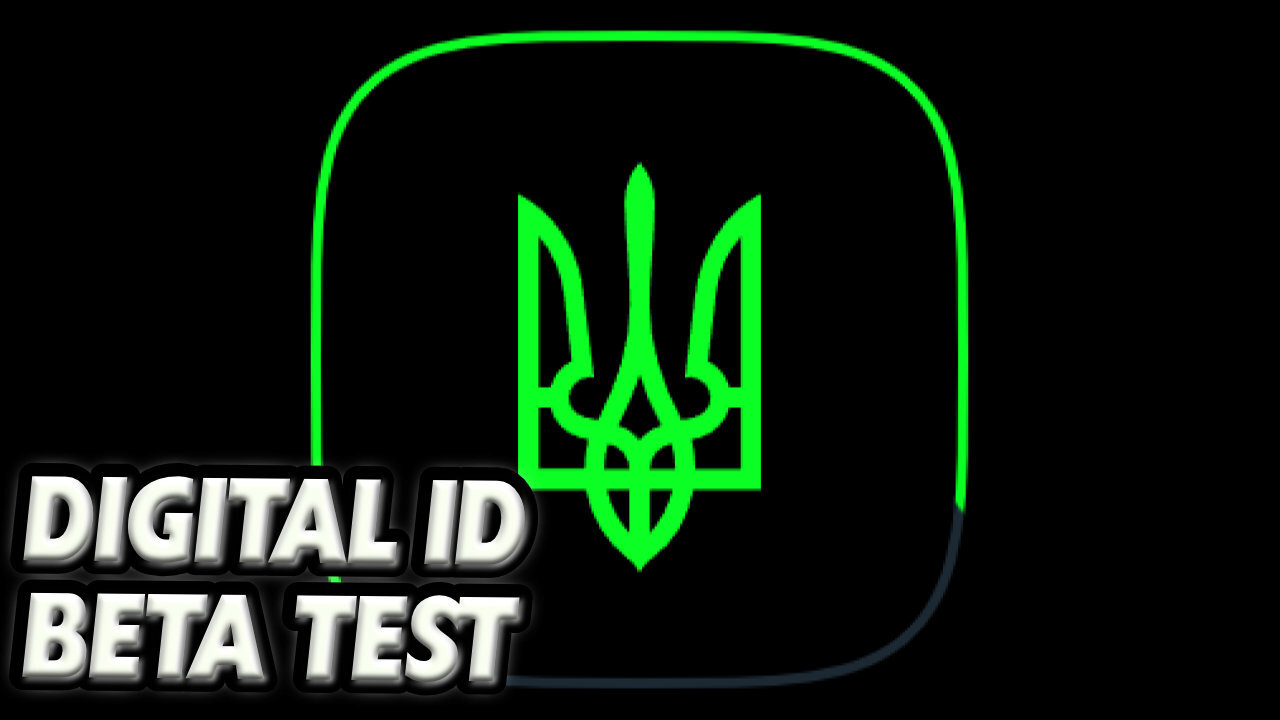 Digital ID Beta Test: Ukraine's Дія (Diia) App.