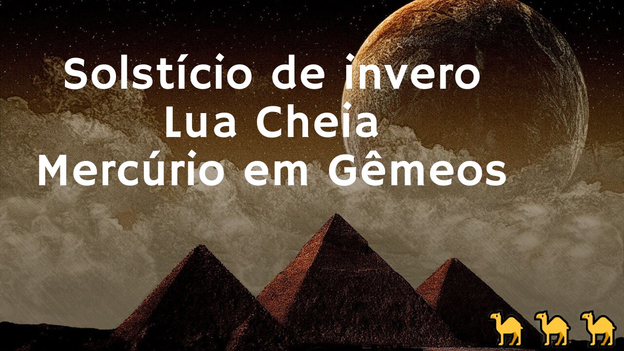 Mercúrio em Gêmeos - Lua Cheia - Solstício de inverno #gêmeos #sagitário #câncer