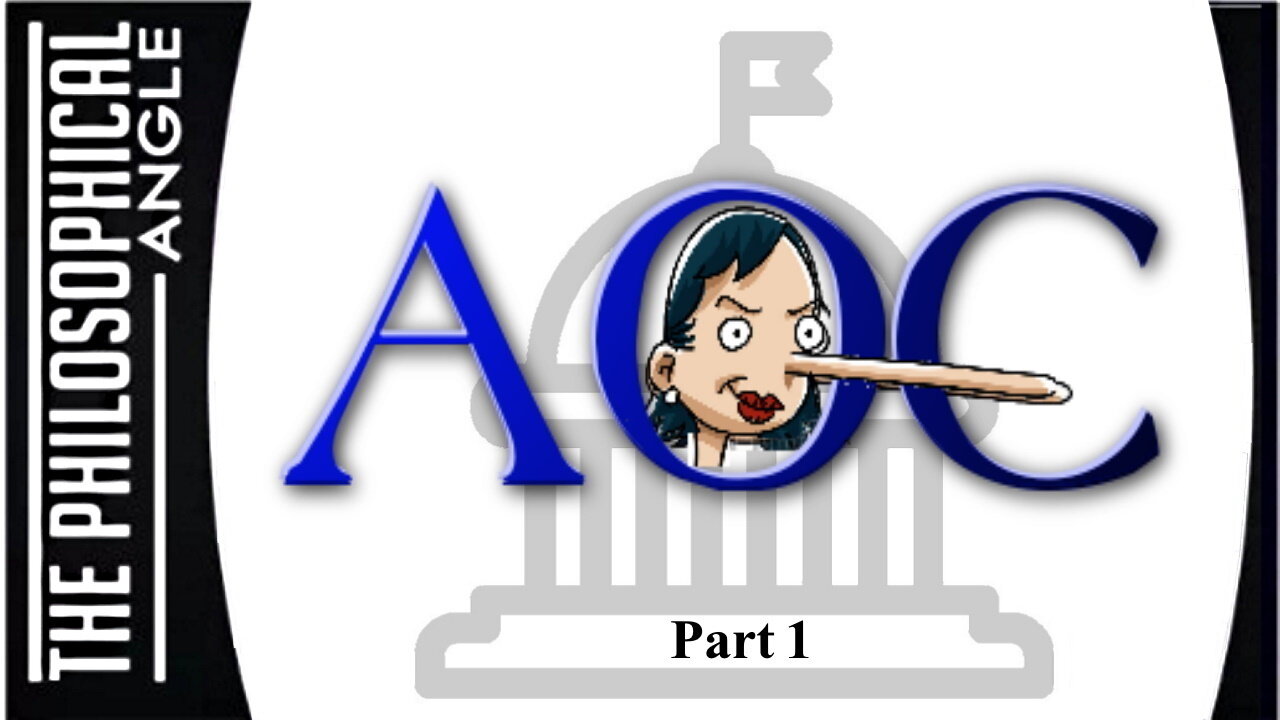 Why AOC Invented Her Little Charade - Part 1
