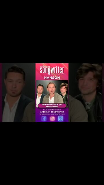 Hanson: 'Songwriting Lasts Forever'