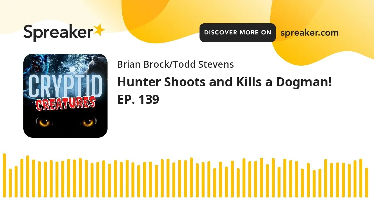 Hunter Shoots and Kills a Dogman! EP. 139