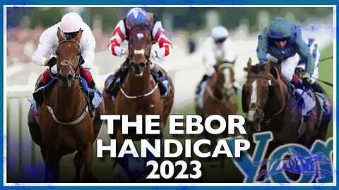 2023 Ebor Handicap | Sweet William (IRE), Absurde (FRA), Yashin (IRE)