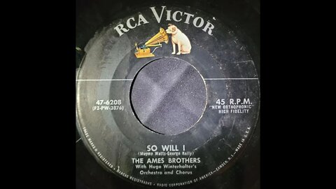 The Ames Brothers - So Will I