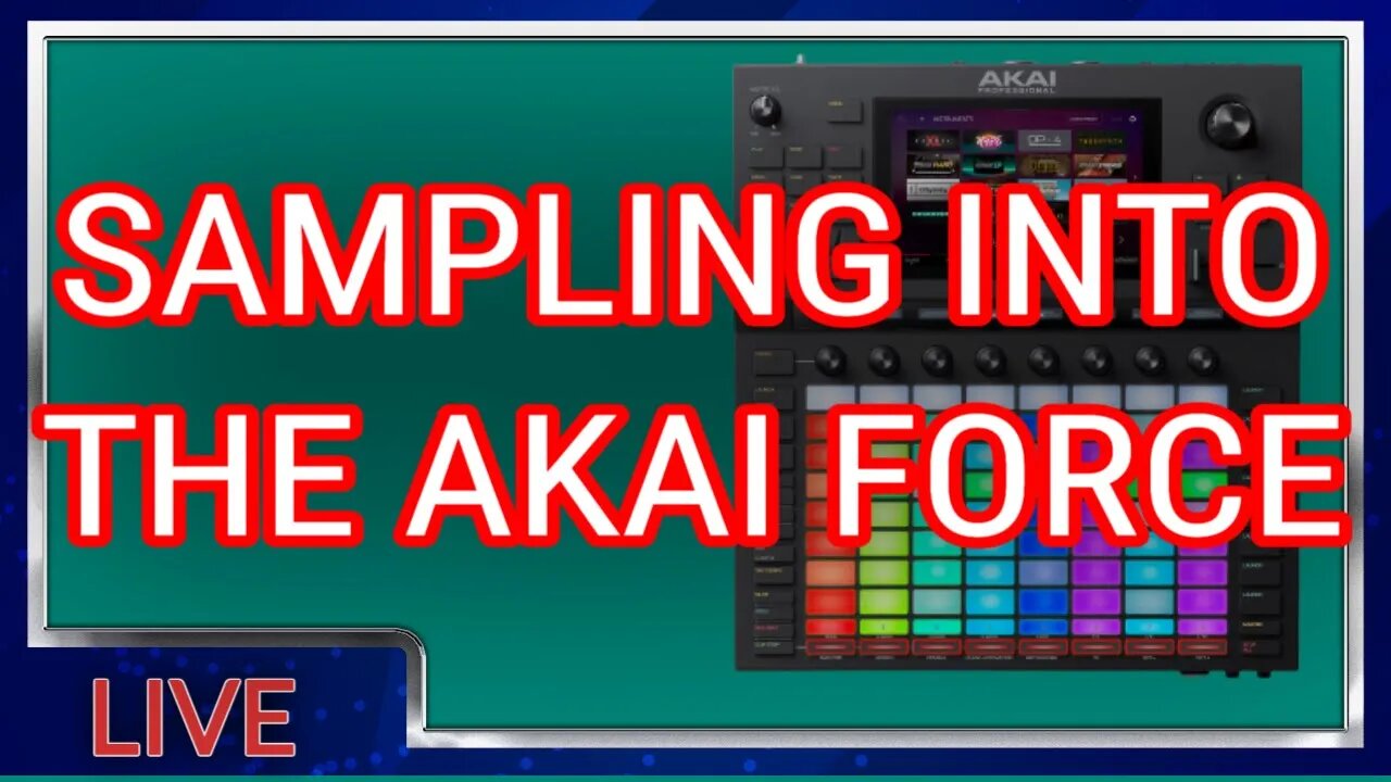 Sampling MPC Live 2 into Akai Force