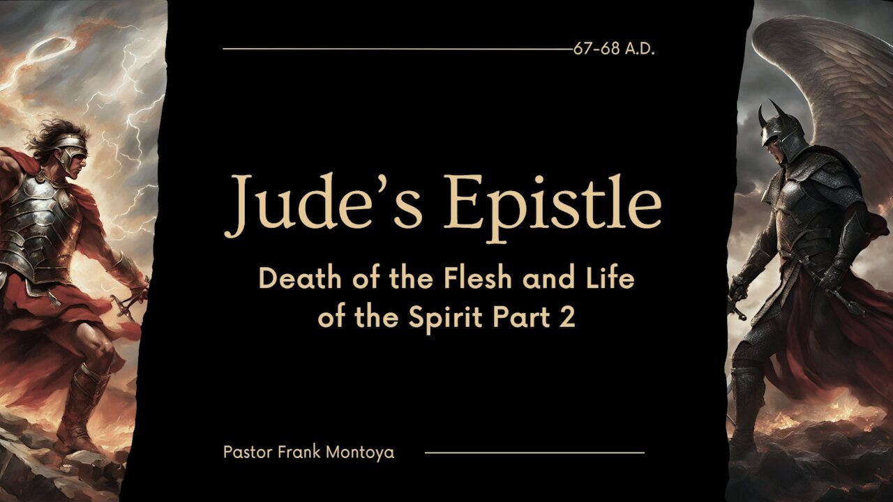 11/17/24 Guest Speaker Frank Montoya - Jude's Epistle-Part 2