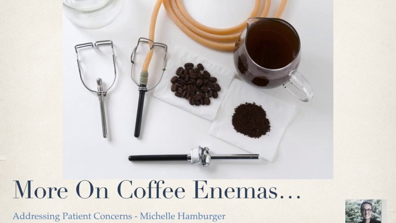 Coffee Enema Concerns - Michelle Hamburger | Conners Clinic | Dr. Kevin Conners - Conners Clinic