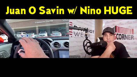 Juan O Savin W/ Nino Huge Intel - Trust The Plan!