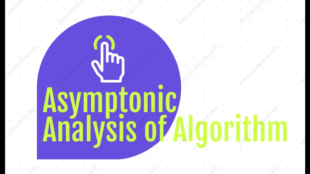 Asymptonic Analysis of Algorithm