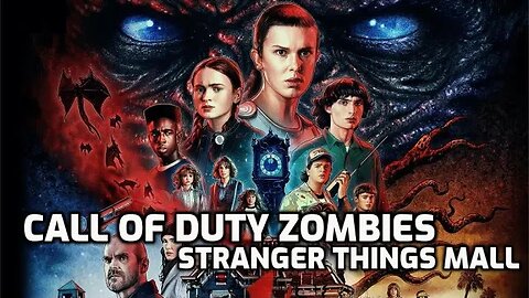 Stranger Things Mall - Call Of Duty Zombies (Complete)