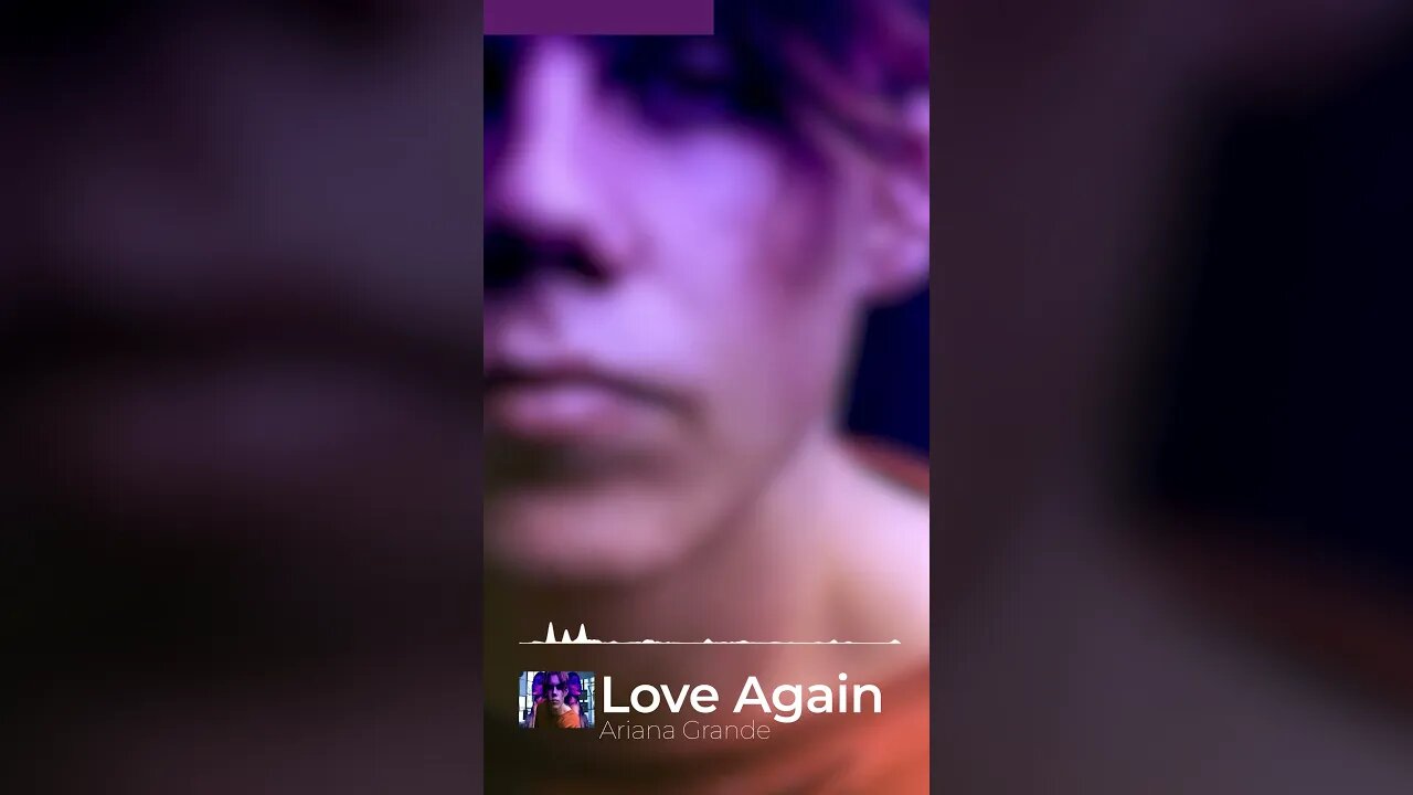 Love Again Ariana Grande(Ai Cover)