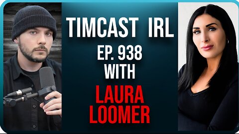 Timcast IRL - TX Deploys NATIONAL GUARD To BLOCK Biden Illegal Immigration Agents w/Laura Loomer