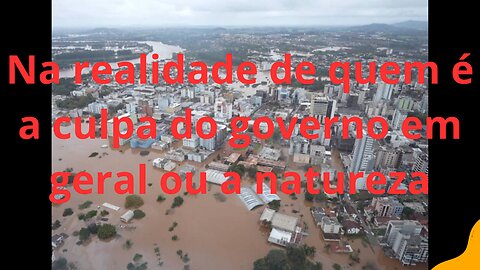 De quem é a culpa na realidade do governo geral ou da natureza #viralbrazil #viralvidio #Direita