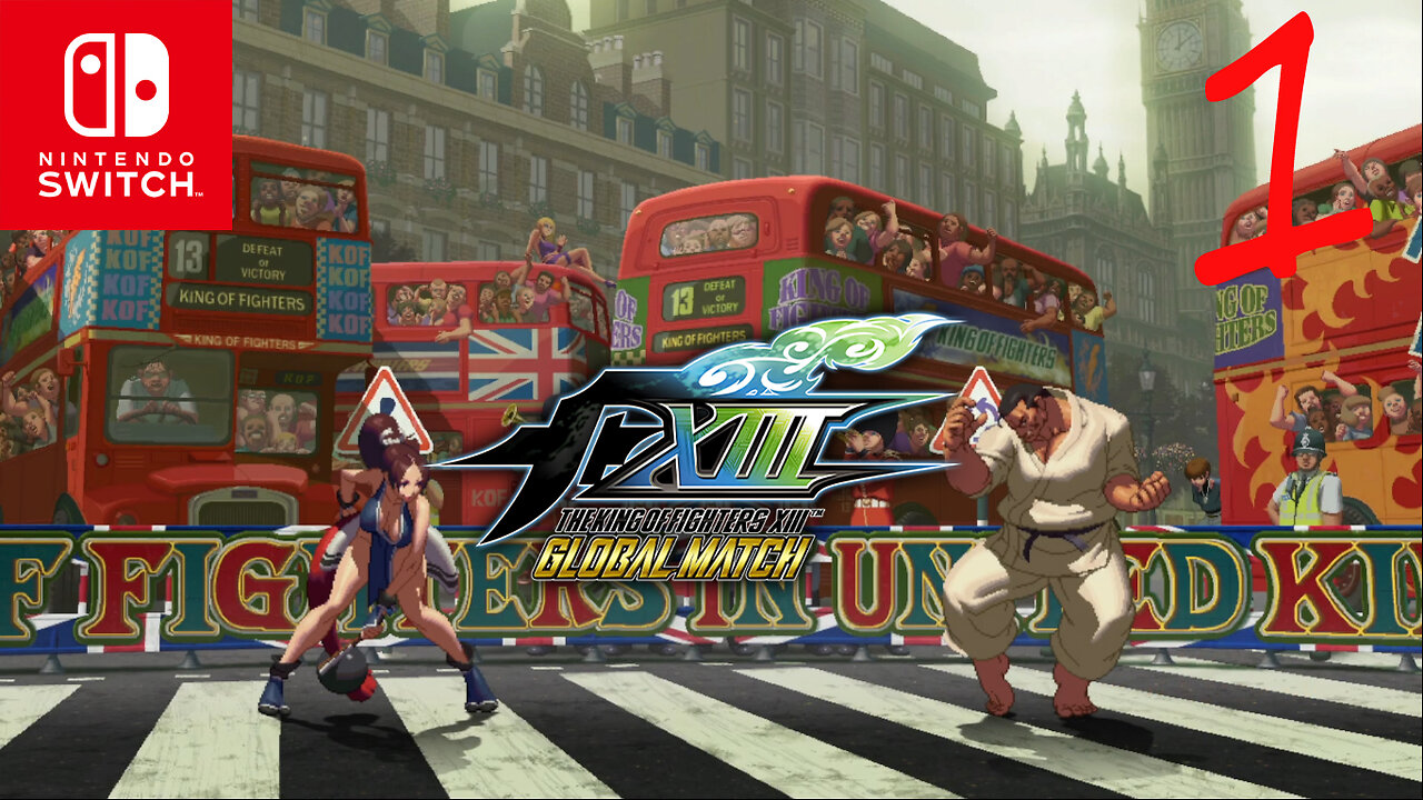The King of Fighters XIII | Global Match | Nintendo Switch Gameplay | #1