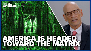 America is headed toward The Matrix