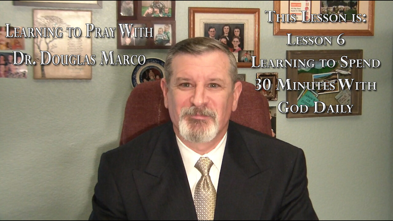 How to Spend 30 Minutes With God Daily Lesson 7