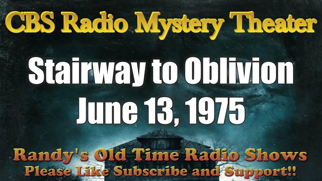 CBS Radio Mystery Theater Stairway To Oblivion June 13, 1975