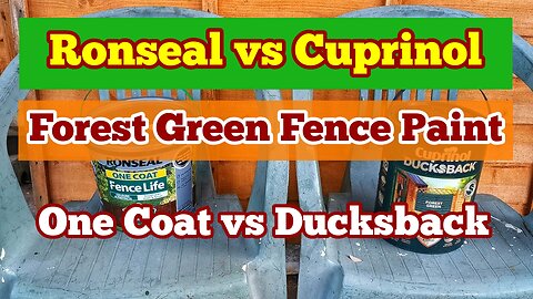 Ronseal One Coat Against Cuprinol Ducksback: Comparing Forest Green Fence and Shed Paint