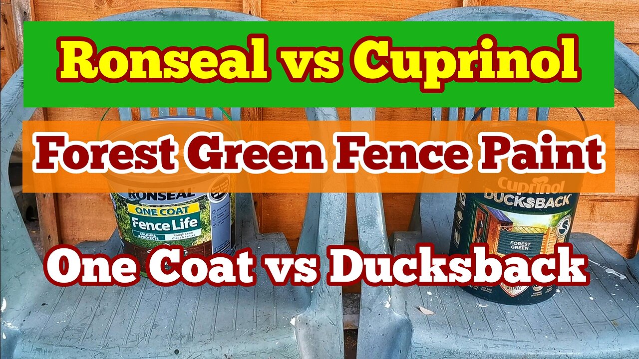 Ronseal One Coat Against Cuprinol Ducksback: Comparing Forest Green Fence and Shed Paint