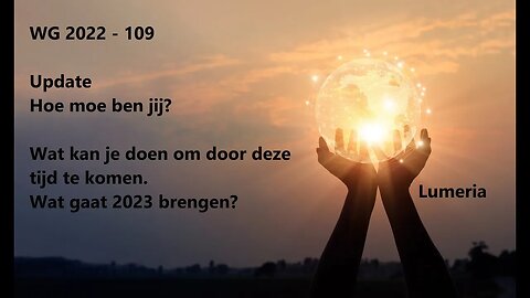 WG 2022 - 109 - Bewust gaan ervaren en update over 2023