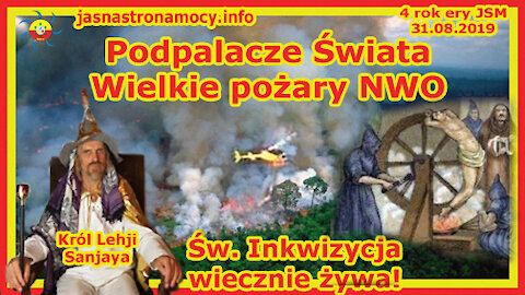 Podpalacze Świata ‼Wielkie pożary NWO‼ Św. Inkwizycja wiecznie żywa‼