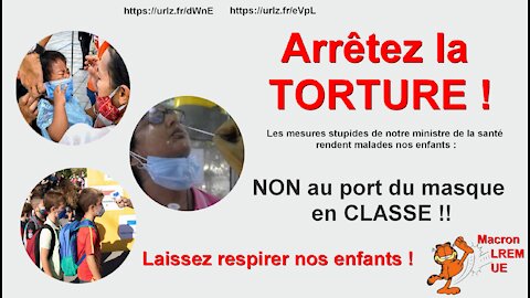 Masques anti-covid = danger ! Quand Véran autorisera t-il nos enfants à respirer normalement?