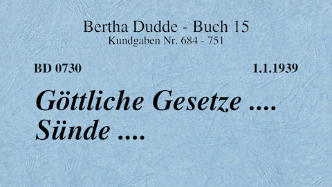 BD 0730 - GÖTTLICHE GESETZE .... SÜNDE ....