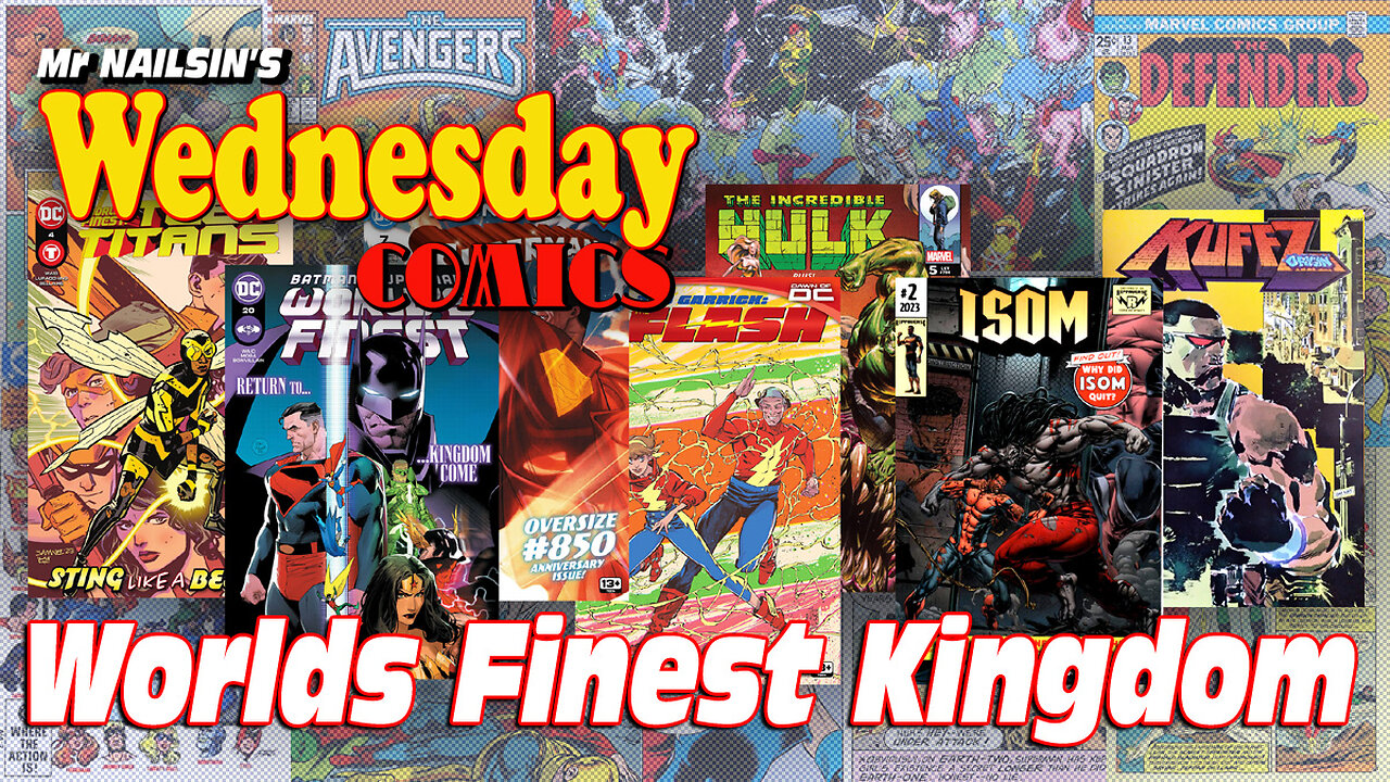 Mr Nailsin's Wednesday Comics: World's Finest Kingdom