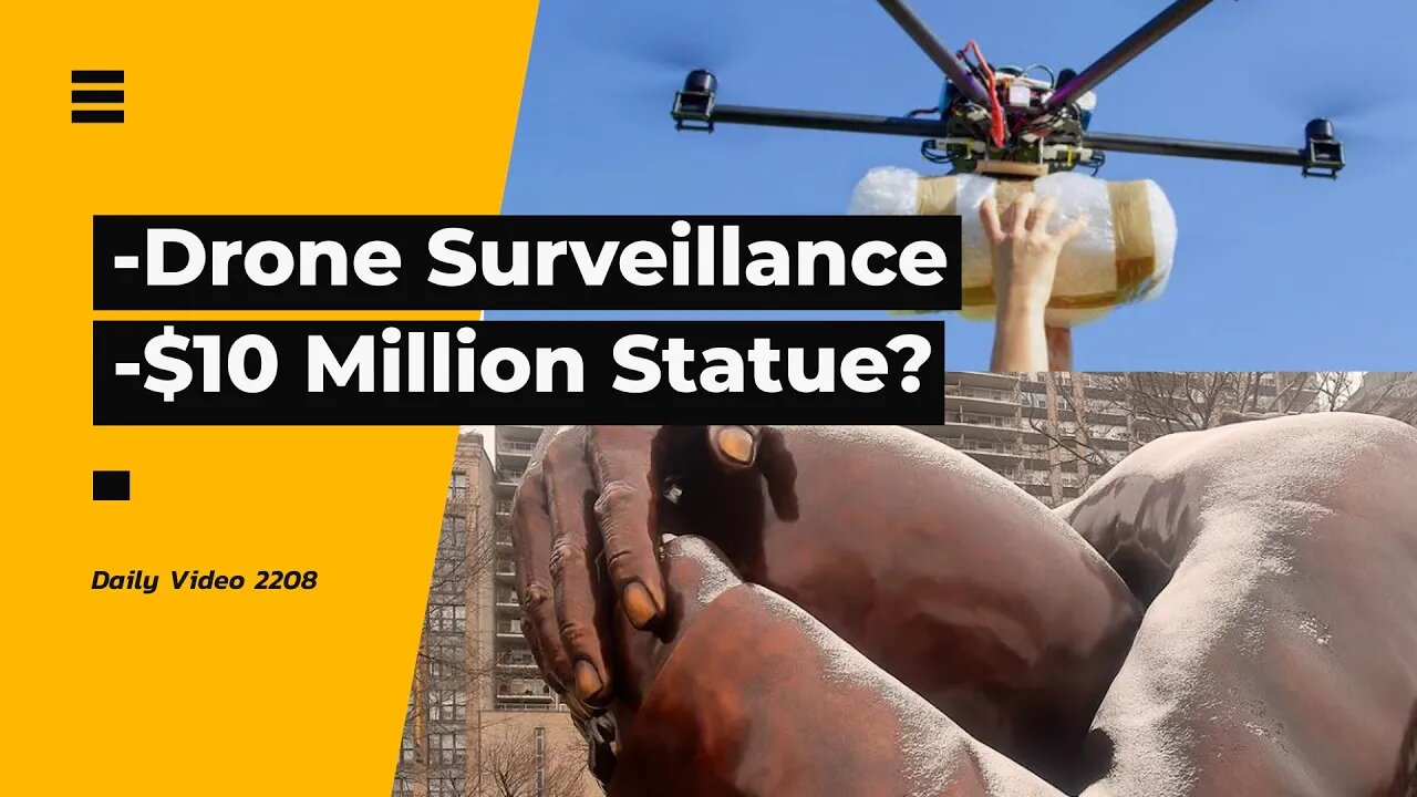 Government Drone Crime Surveillance, MLK Embrace Monument